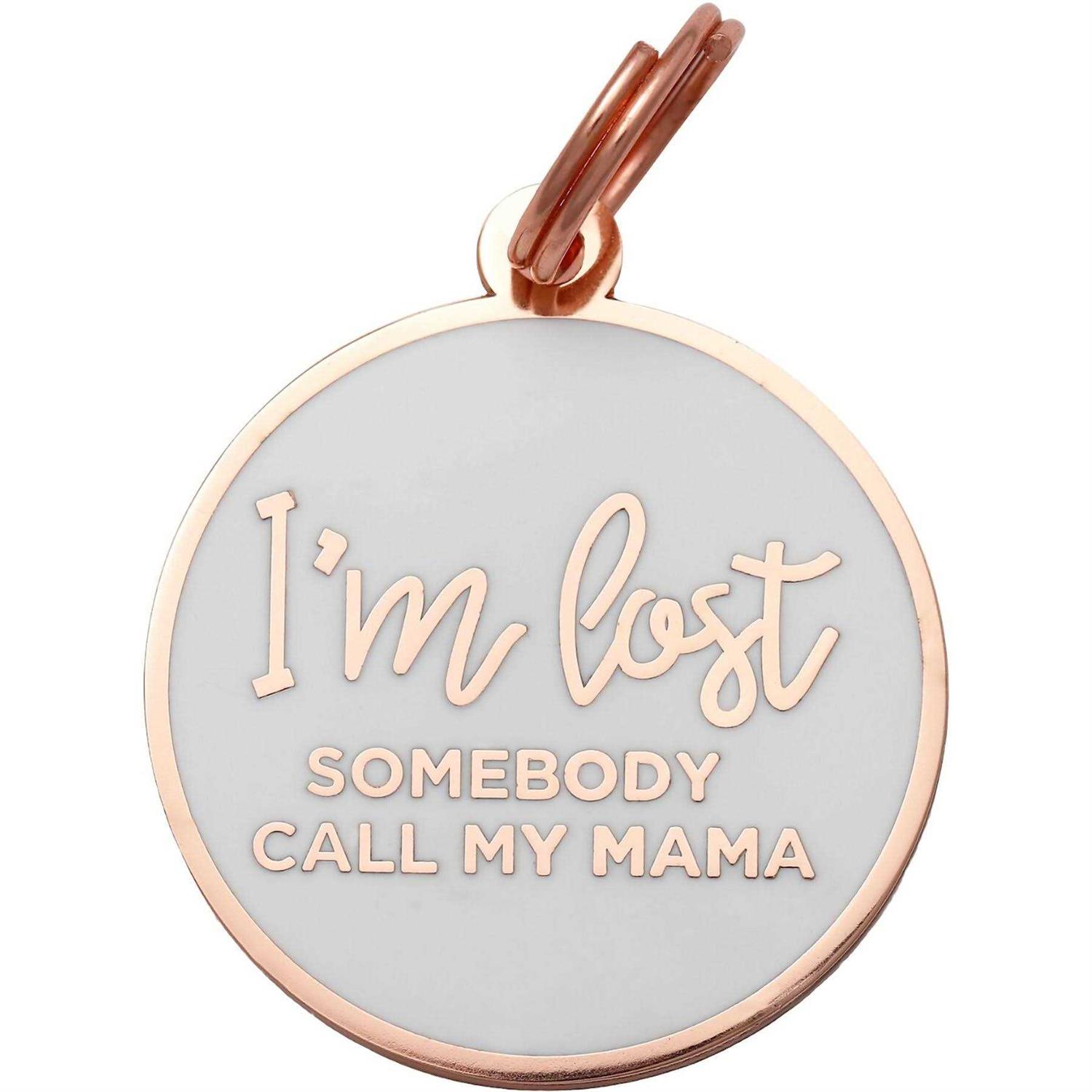 Two Tails Pet Company Rose Gold & White I’m Lost Mama Pet ID Tag