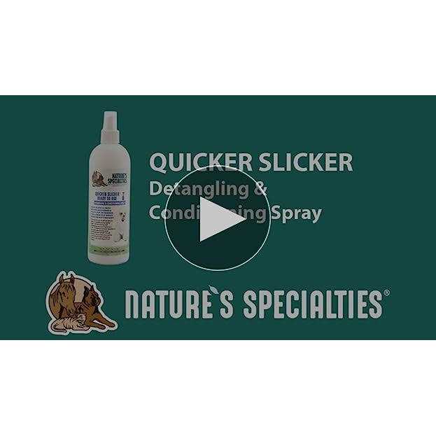 Nature’s Specialties Quicker Slicker Ready to Use Pet Conditioner
