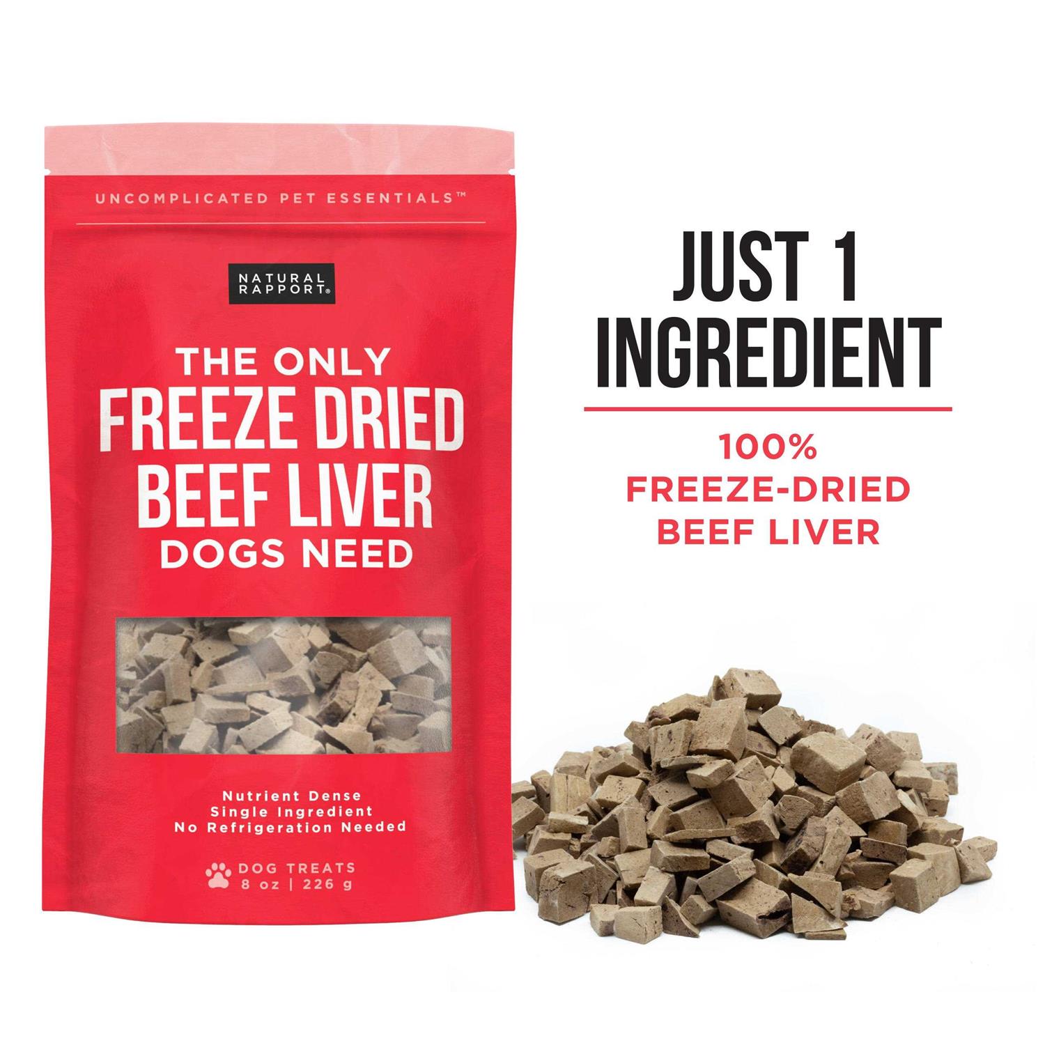Natural Rapport The Only Freeze Dried Beef Liver Dogs Need