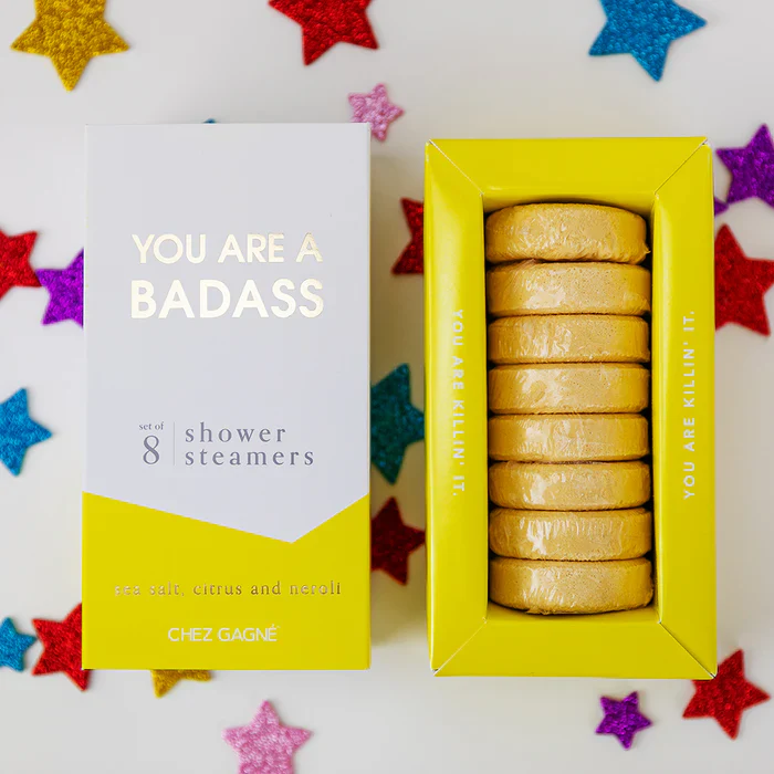 YOU ARE A BADASS SHOWER STEAMERS