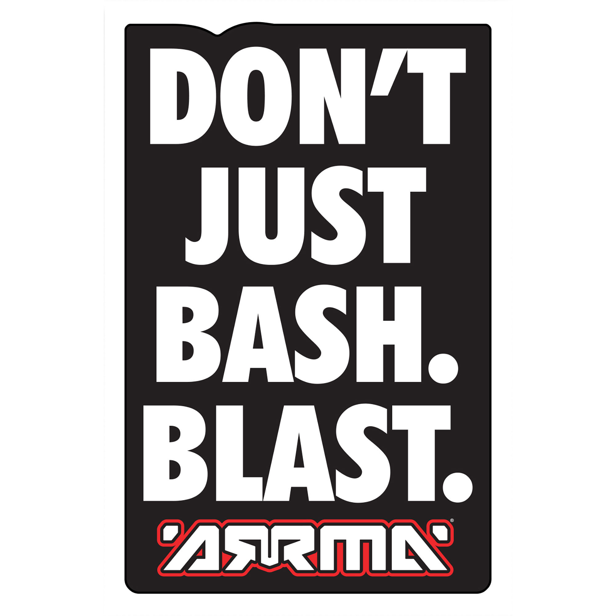 ARRMA ARRMA Don't Just Bash. Blast. Sticker