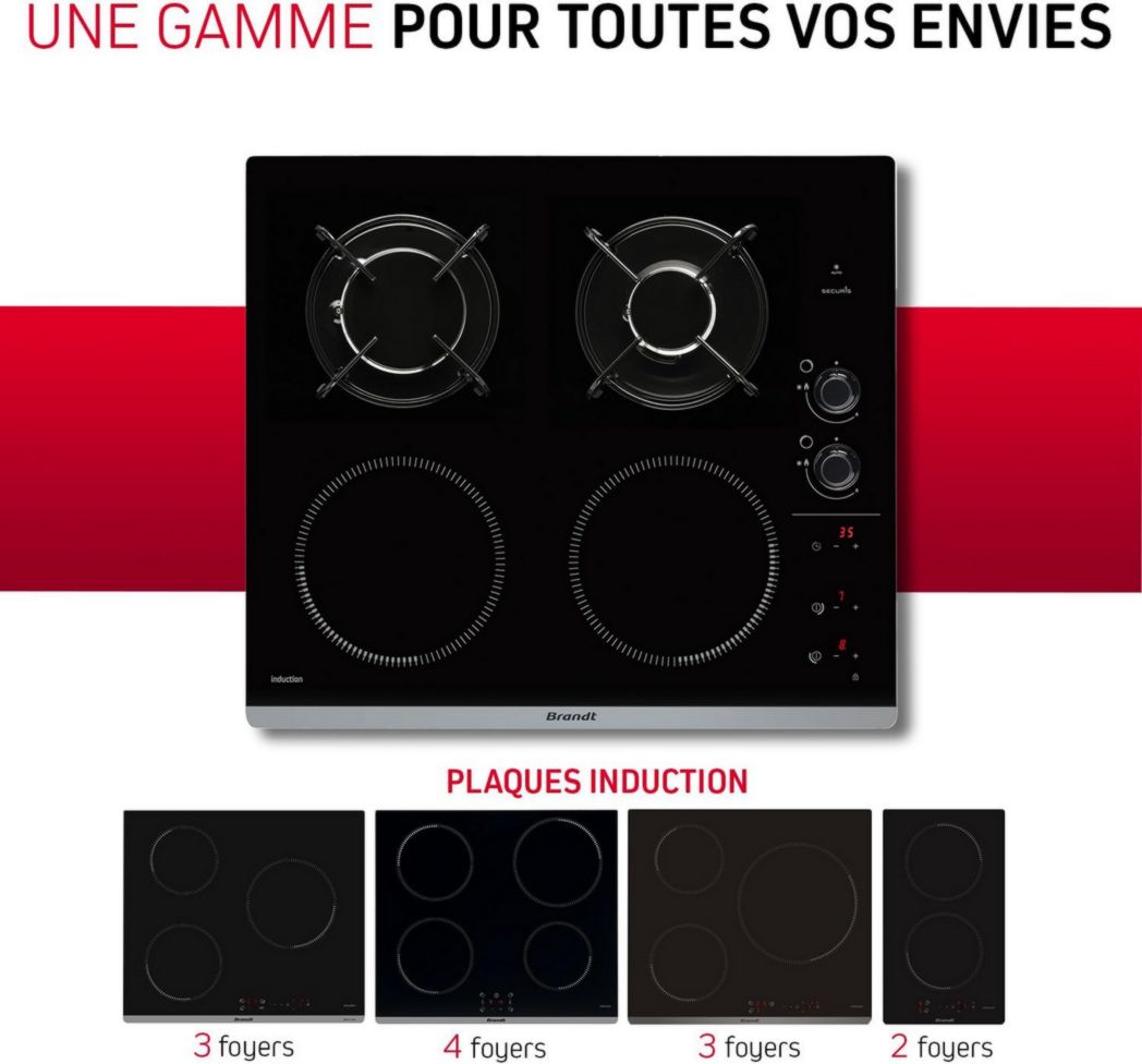 Brandt - BPI6413BM - Plaque de cuisson induction et gaz - Noir - 4 feux - 3400 W électrique et 4600 gaz - Dimensions encastrables : 56 x 49 cm - 9 positions par foyer - Fabriqué en France